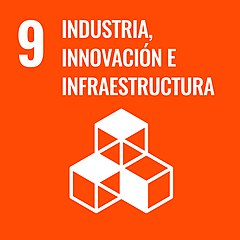 Objetivo 9: Construir infraestructuras resilientes, promover la industrialización inclusiva y sostenible y fomentar la innovación