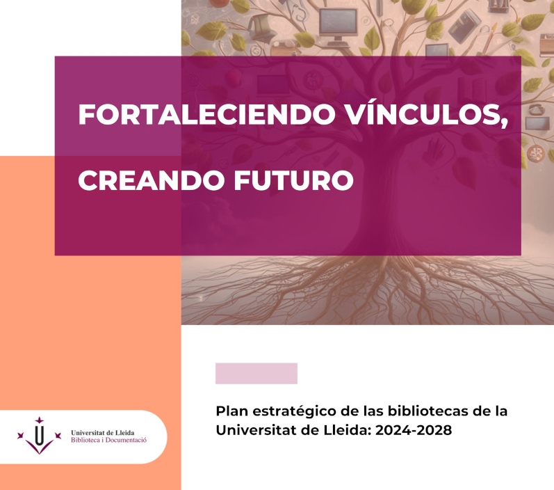 Plan estratégico de las bibliotecas de la Universitat de Lleida: 2024-2028